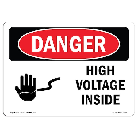 Signmission Safety Sign, OSHA Danger, 5" Height, 7" Width, High Voltage Inside, Landscape OS-DS-D-57-L-1331